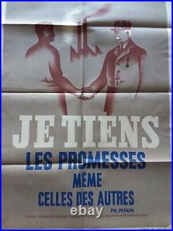 Affiche 1941/PETAIN JE TIENS MES PROMESSES MEME CELLES DES AUTRES /WW2/120x80