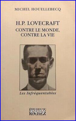 Autographe original de Michel Houellebecq Livre H. P Lovecraft Dédicace Envoi