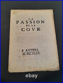 DOC-959. La Passaion De La Cour. Mazarinade. A Anvers. Mdcxlix (1649)