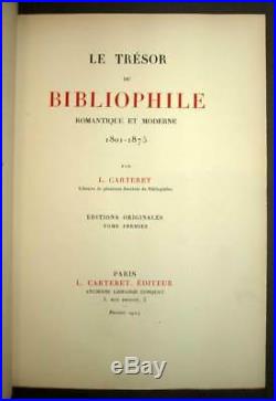 LE TRESOR DU BIBLIOPHILE romantique et moderne 1801 1875 CARTERET 4 vol