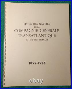 LITES DES NAVIRES DE LA COMPAGNIE Gle TRANSATLANTIQUE ET SES FILIALES 1855-1955
