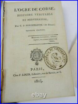 ROUGEMAITRE L' ogre de Corse 2/2 EO las LOUIS PHILIPPE 1er DUC D' ORLEANS 1808
